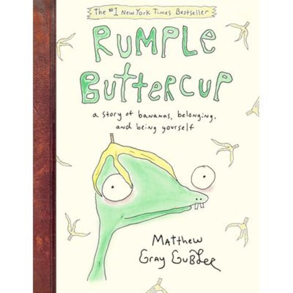 Rumple Buttercup: A Story of Bananas, Belonging, and Being Yourself -- Matthew G - Picture 1 of 3
